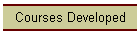 Courses Developed