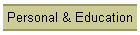 Personal & Education